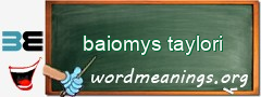 WordMeaning blackboard for baiomys taylori